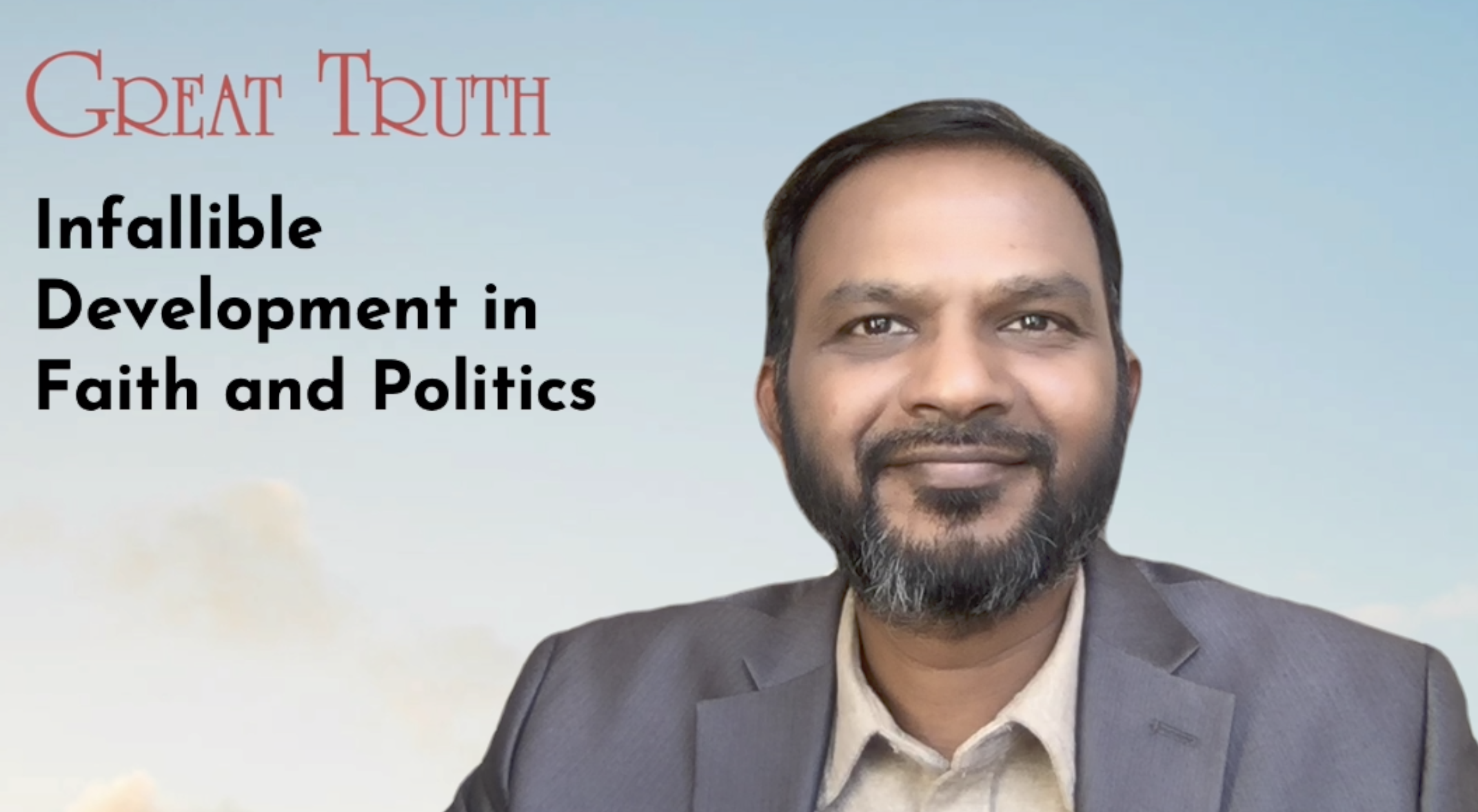 Read more about the article Infallible development in Faith and Politics