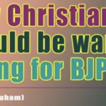 Why Christians should be vary of voting for BJP