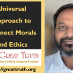 The universal approach to connect Morals and Ethics